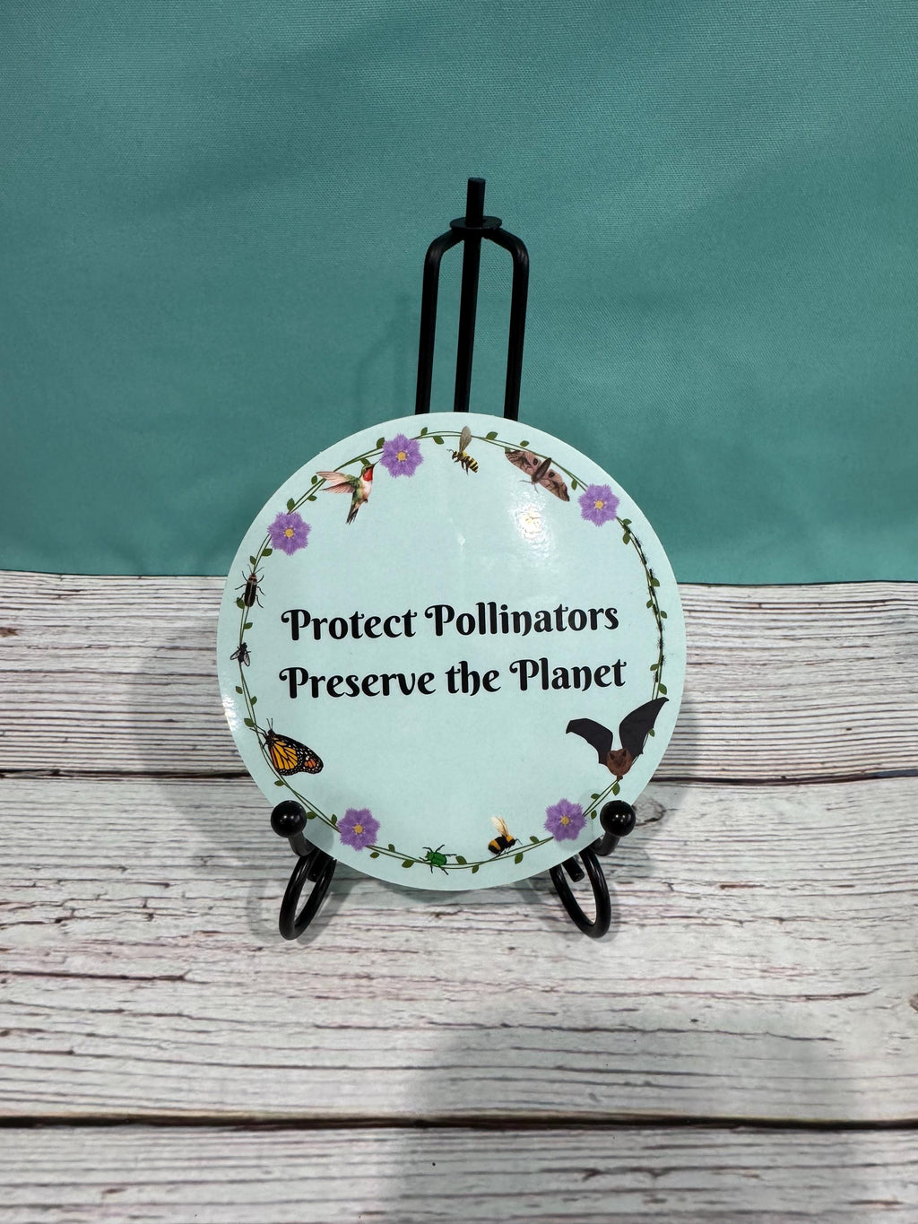 Protect Pollinators Preserve the Planet - Vinyl Sticker